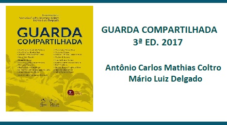 GUARDA COMPARTILHADA – 3ª ED. 2017